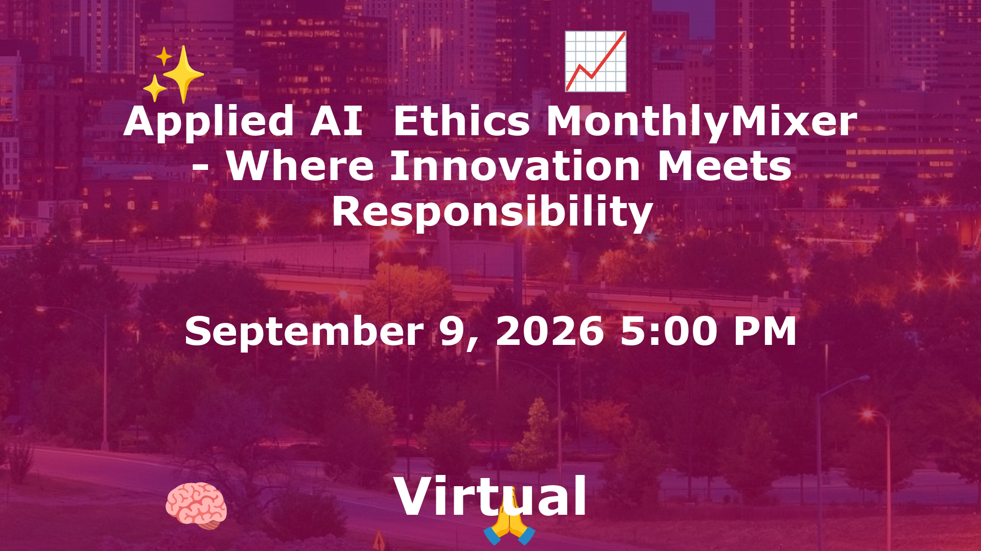 Applied AI  Ethics MonthlyMixer - Where Innovation Meets Responsibility event image